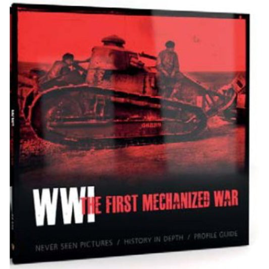 WWI The First Mechanized War Profile Guide Book