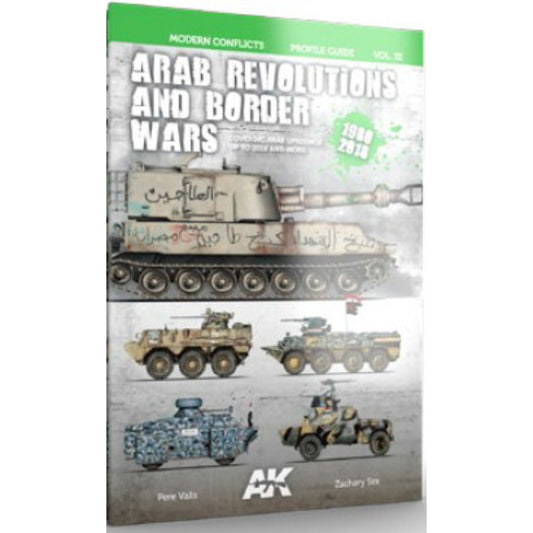 Modern Conflicts Vol.3: Arab Revolutions & Border Wars 1980-2018 Profile Guide Book