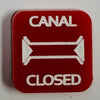 Canal Closed Marker (Acrylic) x5