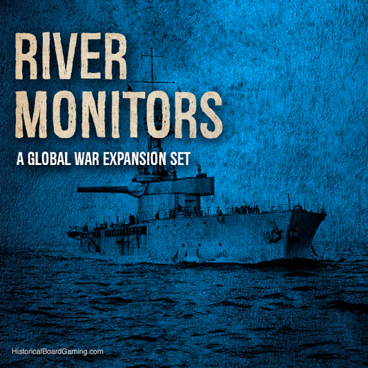 River Monitors (GW1936 Expansion)