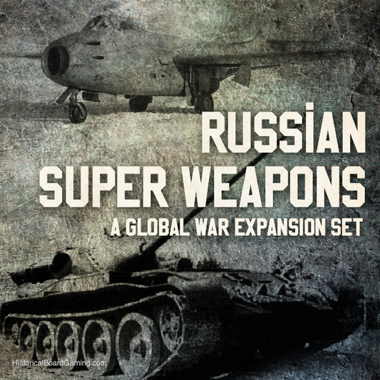 Russian Super Weapons (GW1936 Expansion)